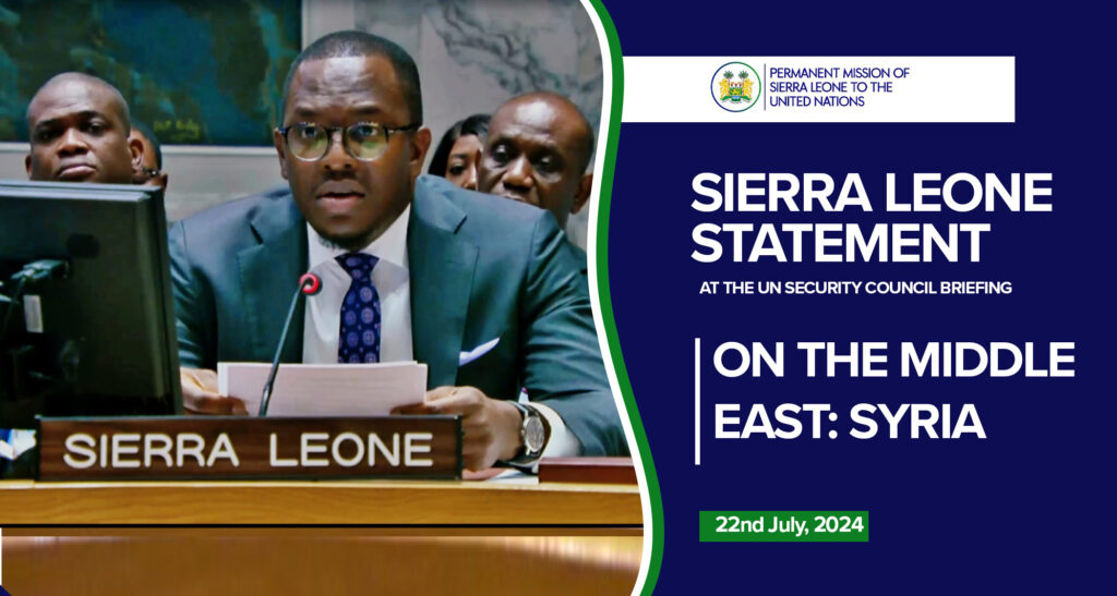 Sierra Leone Statements with Ambassador Imran Kanu On The Middle East: Syria (Humanitarian and Political).