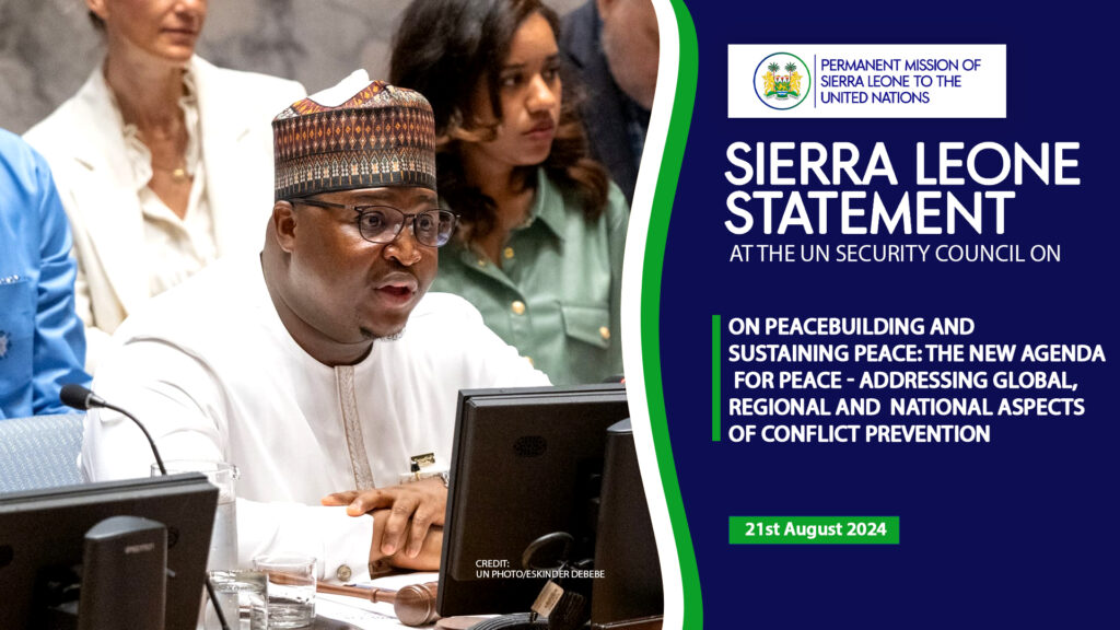 Sierra Leone Statement at the uN Security Council Presidency Trio Joint Action for the New Agenda for Peace - 21st August 2024