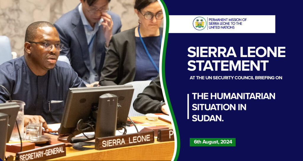 Sierra Leone Statement At the Security Council meeting on the Humanitarian Situation in Sudan.