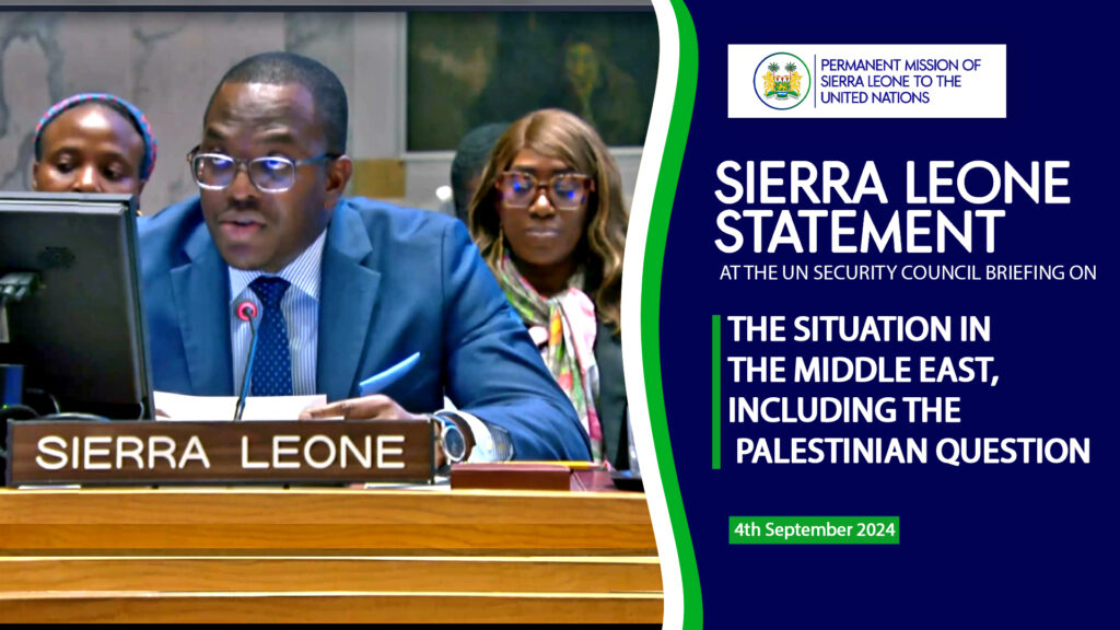 H.E. DR. MICHEAL IMRAN KANU AMBASSADOR AND PERMANENT REPRESENTATIVE AT THE #UN SECURITY COUNCIL BRIEFING ON “THE SITUATION IN THE MIDDLE EAST, INCLUDING THE PALESTINIAN QUESTION