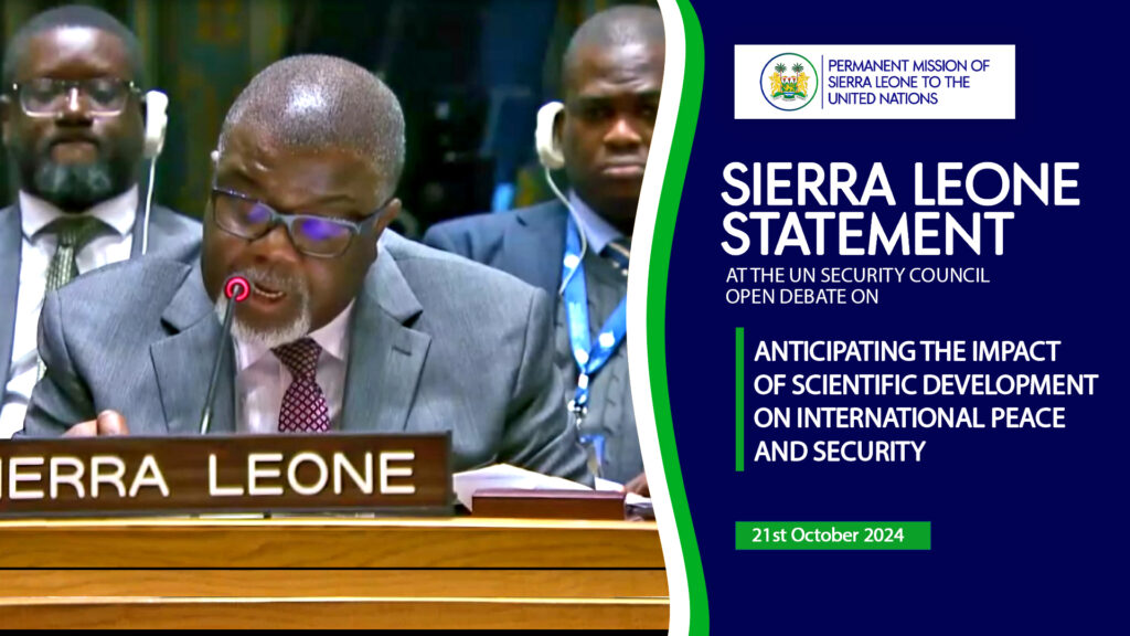 H. E. Mr. Amara S. M. Sowa At the #UN #SecurityCouncil High Level Open Debate: “Anticipating the Impact Of Scientific Development On International Peace and Security.