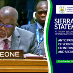 Sierra Leone Statement at the UN Security Council Open Date on “Anticipating the Impact Of Scientific Development On International Peace and Security “