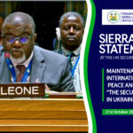 Sierra Leone Statement at the UN Security Council Briefing on Maintenance of International Peace and Security: “The Security Situation in Ukraine”