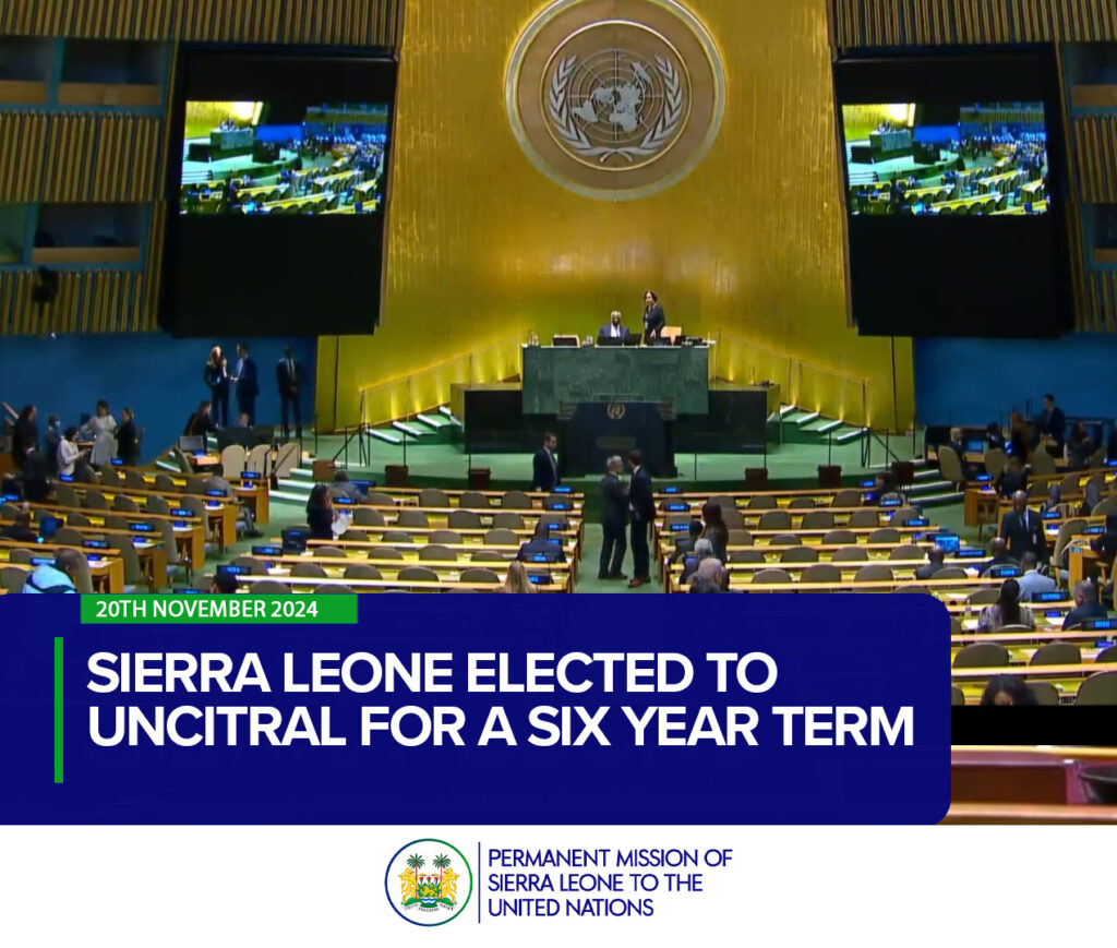 Sierra Leone Elected to UNCITRAL for a Six year term