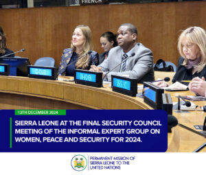 sierra leone At the final Security Council Meeting of the Informal Expert Group on Women, Peace and Security for 2024.