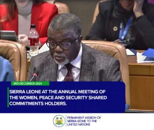 Sierra Leone At the Annual Meeting of the Women, Peace and Security Shared Commitments Holders.